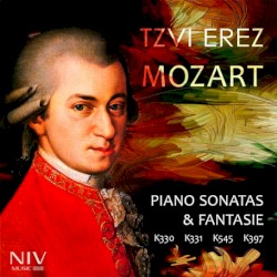 Mozart: Piano Sonatas & Fantasie - K.330, K.331, K.545, K.397