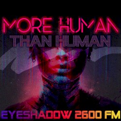 More Human Than Human