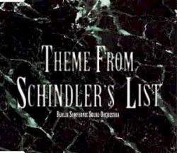 Theme From Schindler’s List