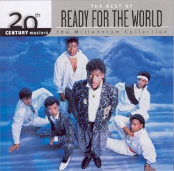 20th Century Masters: The Millennium Collection: Best of Ready for the World