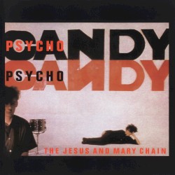 Psychocandy