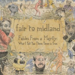 Fables From a Mayfly: What I Tell You Three Times Is True