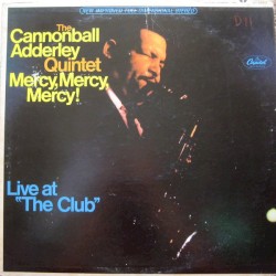 Mercy, Mercy, Mercy! Live at “The Club”