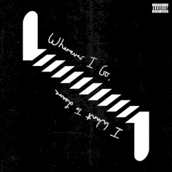 Wherever I Go, I Want to Leave