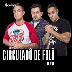 Circuladô de Fulô no Estúdio Showlivre
