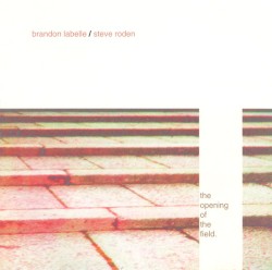 The Opening Of The Field