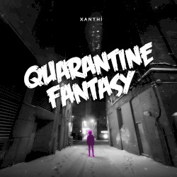 Quarantine Fantasy