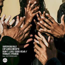 Don't Lose Your Head / Vibrate Higher