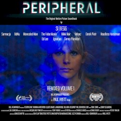 Peripheral Original Motion Picture Soundtrack : Remixed Volume 1