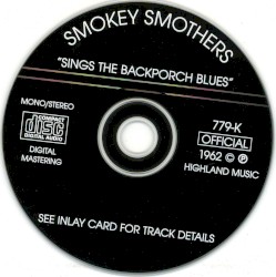 Smokey Smothers Sings The Backporch Blues