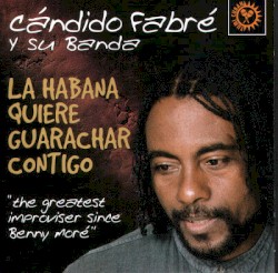 La Habana quiere guarachar contigo
