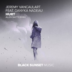 Hurt (Allen Watts Remix)