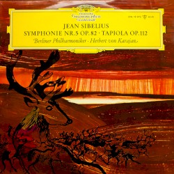 Symphonie Nr. 5, op. 82 / Tapiola, op. 112