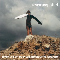 When It’s All Over We Still Have to Clear Up