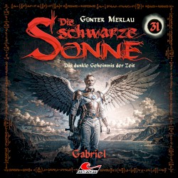 Die schwarze Sonne 31: Gabriel (Aiwass)