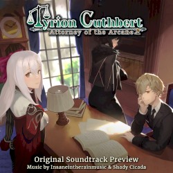 Tyrion Cuthbert: Attorney of the Arcane (Original Soundtrack Preview)