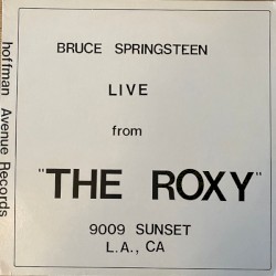 Live From “The Roxy”: 9009 Sunset L.A., CA
