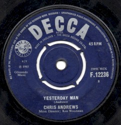 Yesterday Man / Too Bad You Don’t Want Me