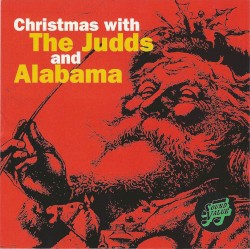 Christmas with The Judds and Alabama