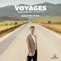 Voyages: Opp. 116, 117, 118 & 119