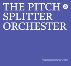 Frozen Orchestra (Splitter)
