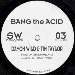 Bang the Acid