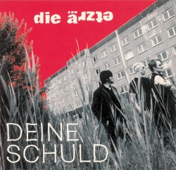 Deine Schuld