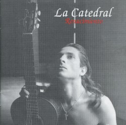 La Catedral - Renacimiento