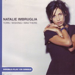 Torn / Wishing I Was There