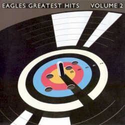 Eagles Greatest Hits, Volume 2