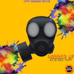 Gassed Up EP