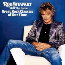 Still the Same… Great Rock Classics of Our Time