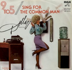 9 to 5 / Sing for the Common Man