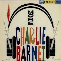 More Charlie Barnet