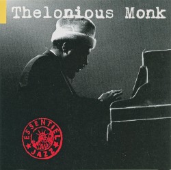 The Essential Thelonious Monk