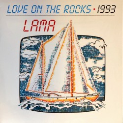 Lama - Love on the Rocks (Orchid edit)