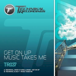 Get On Up / Music Takes Me