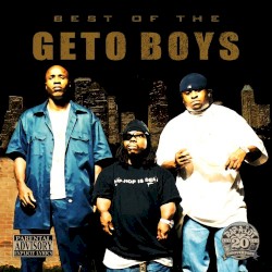 The Best of the Geto Boys