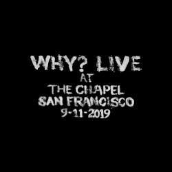 Live at The Chapel San Francisco 9-11-2019