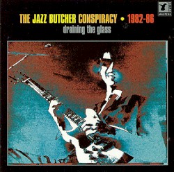 Draining the Glass · 1982–86