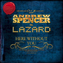 Here Without You (The Remixes)