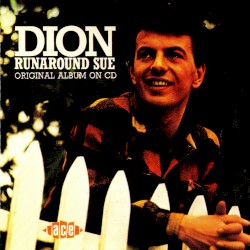 Runaround Sue