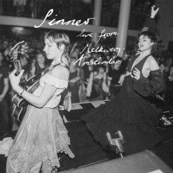 Sinner (Live from Melkweg, Amsterdam)