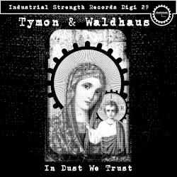 Indust We Trust