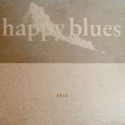 Happy Blues / One Year