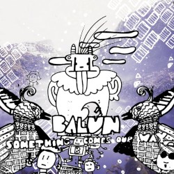 Something Comes Our Way