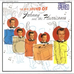 The Big Sound of Johnny and the Hurricanes: Collectors Gold, Volume 9
