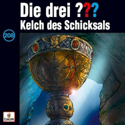 Die drei ??? 208: Kelch des Schicksals