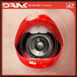 Blow Me (the remixes)