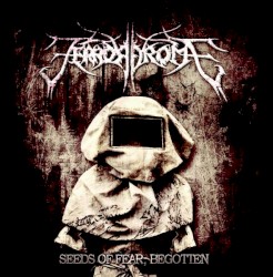 Seeds of Fear, Begotten
